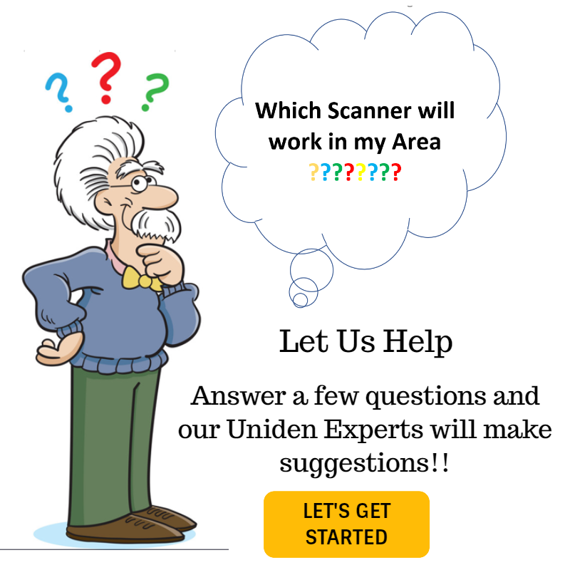 Let the Uniden Experts from Bearcat Warehouse help  you select the correct Uniden Police Scanner for you! Answer a few questions & One of our Uniden experts will provide you with the best choices for your area.